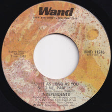 画像をギャラリービューアに読み込む, Independents - Just As Long As You Need Me (Part 1) / (Part 2) (7 inch Record / Used)
