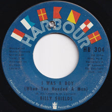 画像をギャラリービューアに読み込む, Billy Shields - I Was A Boy (When You Needed A Man) / Moments From Now Tomorrow (7 inch Record / Used)
