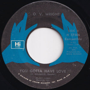 O.V. Wright - Precious, Precious / You Gotta Have Love (7 inch Record / Used)