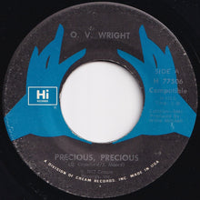 Load image into Gallery viewer, O.V. Wright - Precious, Precious / You Gotta Have Love (7 inch Record / Used)
