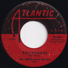 Load image into Gallery viewer, Ray Charles And His Orchestra - Rockhouse (Part 1) / (Part 2) (7 inch Record / Used)
