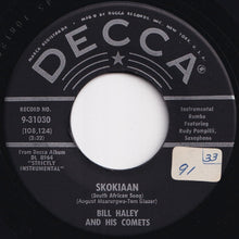 Load image into Gallery viewer, Bill Haley And His Comets - Skokiaan (South African Song) / Puerto Rican Peddler (7 inch Record / Used)
