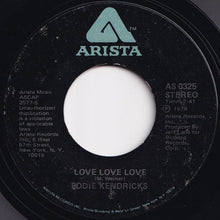 Load image into Gallery viewer, Eddie Kendricks - Ain&#39;t No Smoke Without Fire / Love Love Love (7 inch Record / Used)
