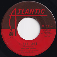 Load image into Gallery viewer, Barbara Lewis - Baby, I&#39;m Yours / I Say Love (7 inch Record / Used)
