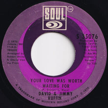 画像をギャラリービューアに読み込む, David &amp; Jimmy Ruffin - Stand By Me / Your Love Was Worth Waiting For (7 inch Record / Used)

