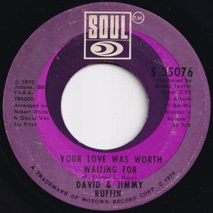 David & Jimmy Ruffin - Stand By Me / Your Love Was Worth Waiting For (7 inch Record / Used)