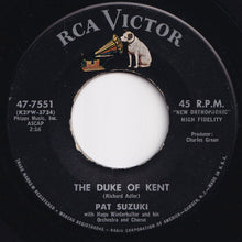 Load image into Gallery viewer, Pat Suzuki - The Duke Of Kent / Dreamsville (7 inch Record / Used)

