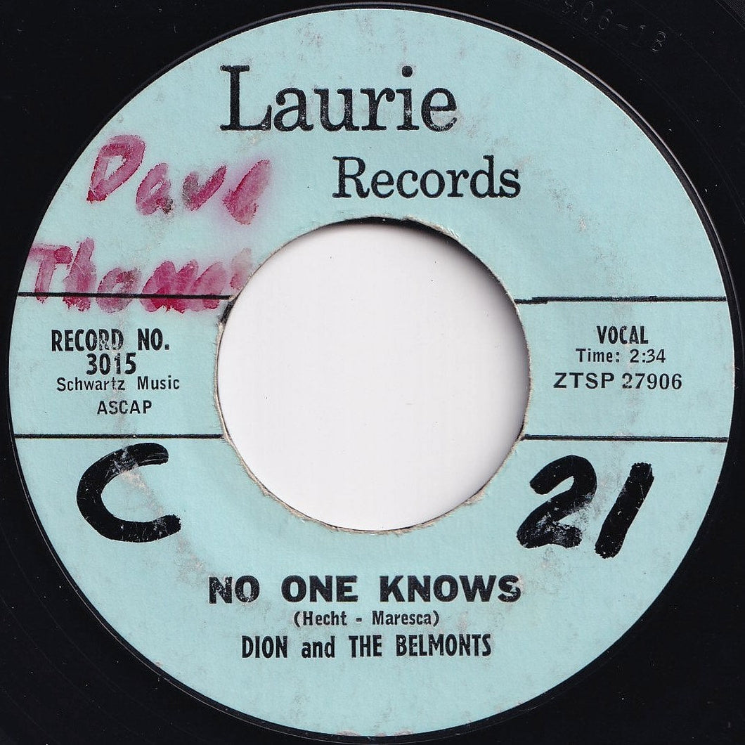 Dion And The Belmonts - No One Knows / I Can't Go On (Rosalie) (7 inch Record / Used)