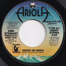 Load image into Gallery viewer, Amii Stewart - Knock On Wood / When You Are Beautiful (7 inch Record / Used)
