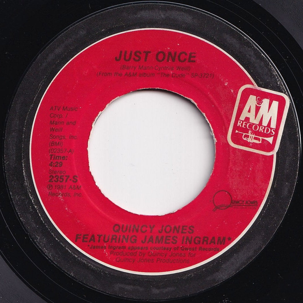 Quincy Jones, James Ingram - Just Once / The Dude (7 inch Record / Used)