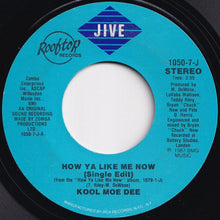 Load image into Gallery viewer, Kool Moe Dee - How Ya Like Me Now (Single Edit) / (Instrumental) (7 inch Record / Used)

