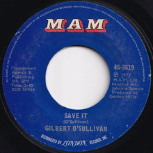 Load image into Gallery viewer, Gilbert O&#39;Sullivan - Alone Again (Naturally) / Save It (7 inch Record / Used)
