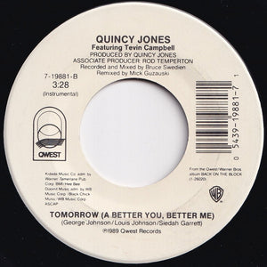 Quincy Jones, Tevin Campbell - Tomorrow (A Better You, Better Me) / (Instrumental) (7 inch Record / Used)