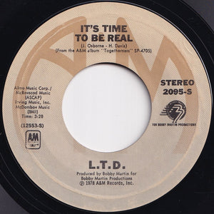 L.T.D. - We Both Deserve Each Others Love / It's Time To Be Real (7 inch Record / Used)