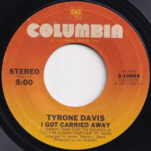 Load image into Gallery viewer, Tyrone Davis - All You Got / I Got Carried Away (7 inch Record / Used)
