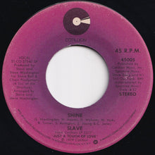 Load image into Gallery viewer, Slave - Just A Touch Of Love / Shine (7 inch Record / Used)

