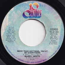 画像をギャラリービューアに読み込む, Barry White - You&#39;re The First, The Last, My Everything / More Than Anything, You&#39;re My Everything (7 inch Record / Used)
