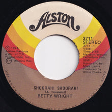 Load image into Gallery viewer, Betty Wright - Shoorah! Shoorah! / Tonight Is The Night (7 inch Record / Used)
