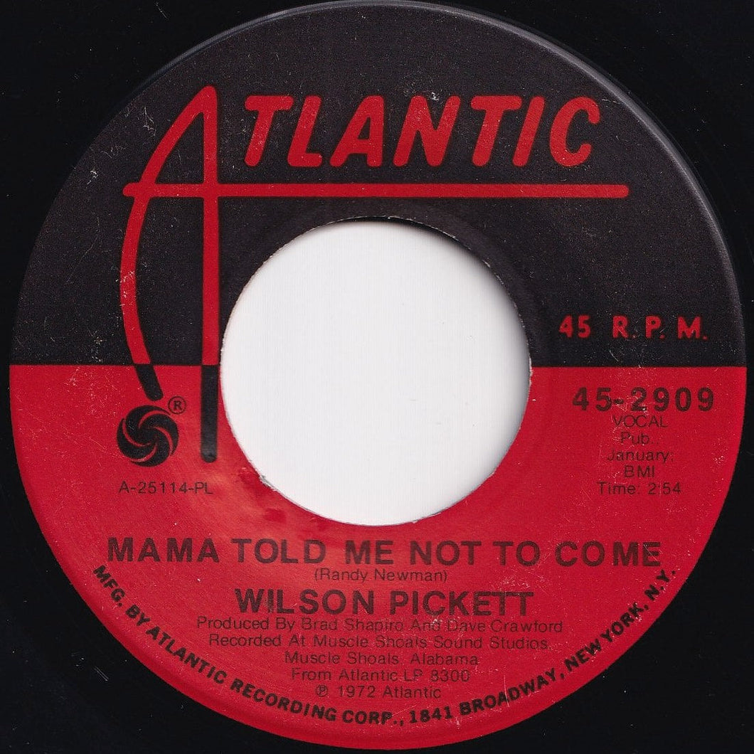 Wilson Pickett - Mama Told Me Not To Come / Covering The Same Old Ground (7 inch Record / Used)