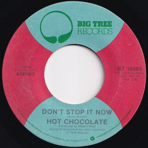 Hot Chocolate - Don't Stop It Now / Beautiful Lady (7 inch Record / Used)