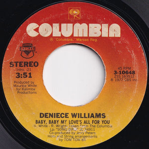 Deniece Williams - Baby, Baby My Love's All For You / Be Good To Me (7 inch Record / Used)