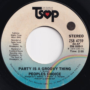 People's Choice - Party Is A Groovy Thing / Asking For Trouble (7 inch Record / Used)