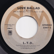 画像をギャラリービューアに読み込む, L.T.D. - Love Ballad / Let The Music Keep Playing (7 inch Record / Used)

