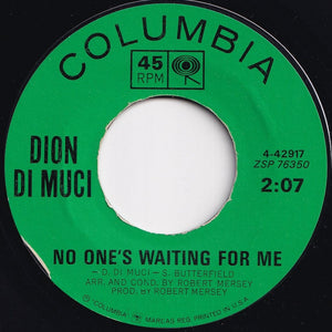 Dion DiMucci - Drip Drop / No One's Waiting For Me (7 inch Record / Used)