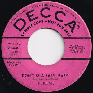 Ideals - Ivy League Lover / Don't Be A Baby, Baby (7 inch Record / Used)