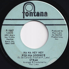 画像をギャラリービューアに読み込む, Steam - Na Na Hey Hey Kiss Him Goodbye / It&#39;s The Magic In You Girl (7 inch Record / Used)
