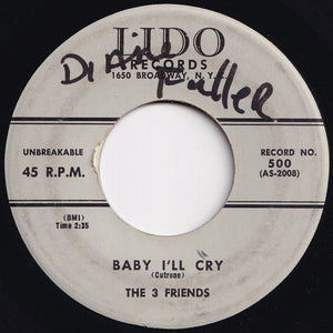 3 Friends - Blanche / Baby I'll Cry (7 inch Record / Used)