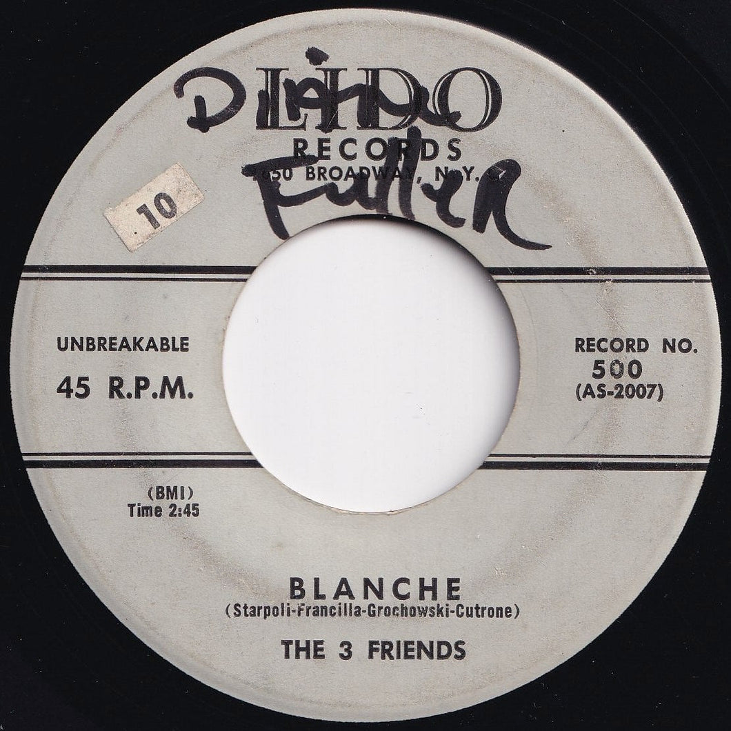 3 Friends - Blanche / Baby I'll Cry (7 inch Record / Used)