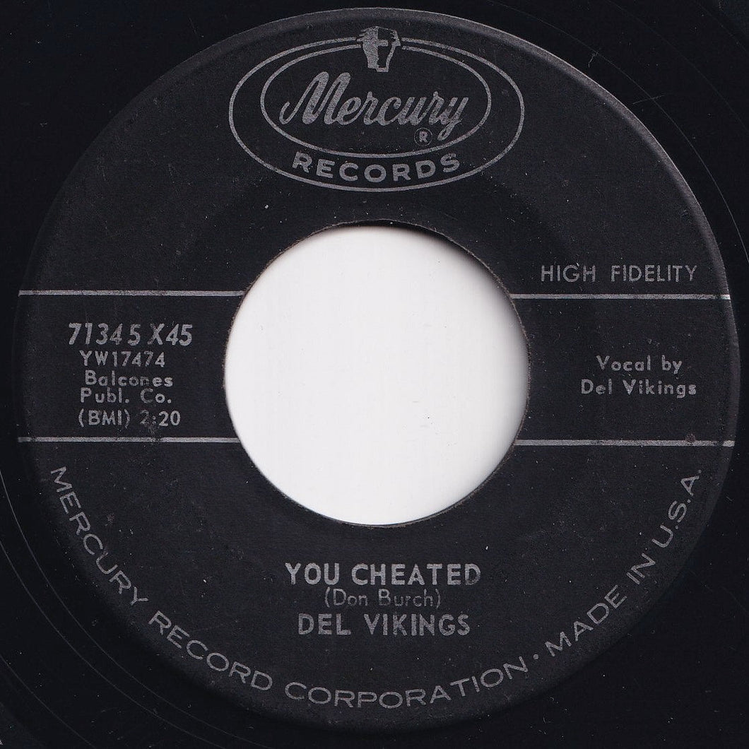 Del Vikings - You Cheated / Pretty Little Things Called Girls (7 inch Record / Used)