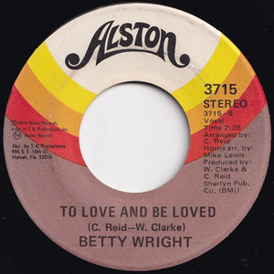 Betty Wright - Ooola La / To Love And Be Loved (7 inch Record / Used)