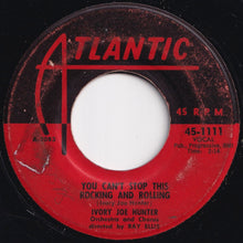 Load image into Gallery viewer, Ivory Joe Hunter - Since I Met You Baby / You Can&#39;t Stop This Rocking And Rolling (7 inch Record / Used)
