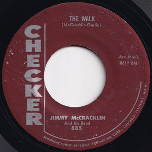 Jimmy McCracklin And His Band - The Walk / I'm To Blame (7 inch Record / Used)