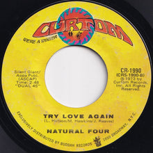 画像をギャラリービューアに読み込む, Natural Four - Can This Be Real / Try Love Again (7 inch Record / Used)
