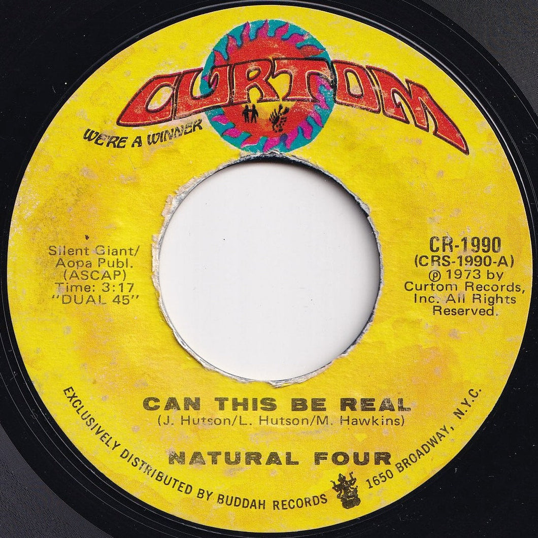 Natural Four - Can This Be Real / Try Love Again (7 inch Record / Used)