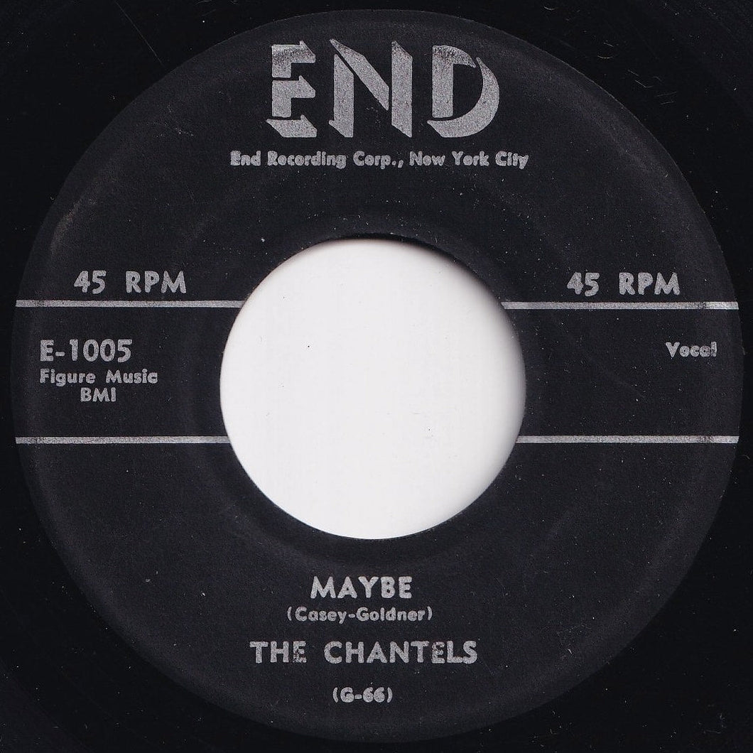 Chantels - Maybe / Come My Little Baby (7 inch Record / Used)