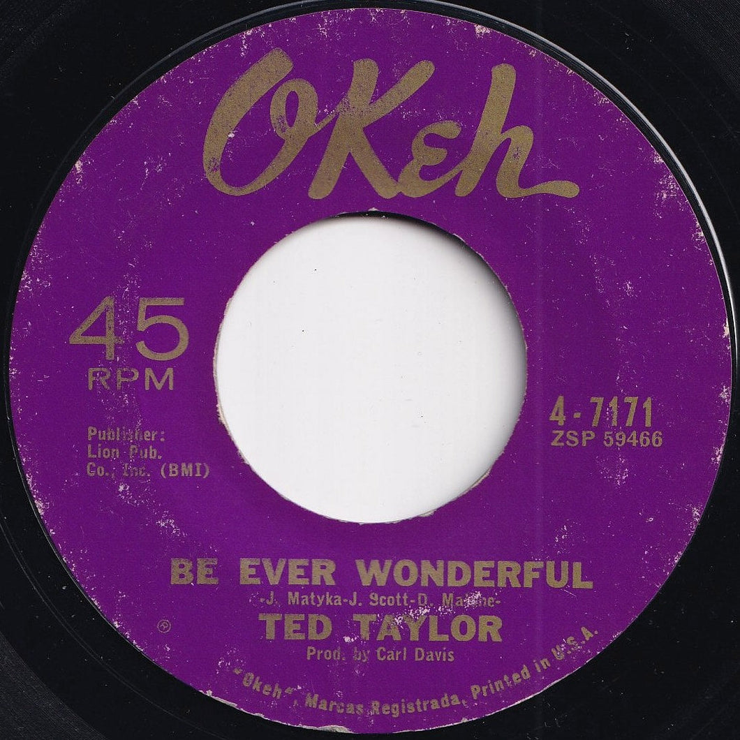 Ted Taylor - Be Ever Wonderful / That's Life I Guess (7 inch Record / Used)