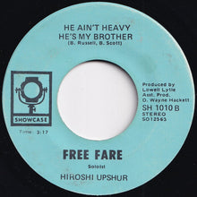 Load image into Gallery viewer, Free Fare - Rainbow / He Ain&#39;t Heavy He&#39;s My Brother (7 inch Record / Used)
