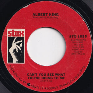 Albert King - Everybody Wants To Go To Heaven / Can't You See What You're Doing To Me (7 inch Record / Used)