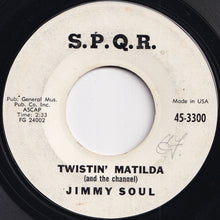 画像をギャラリービューアに読み込む, Jimmy Soul - Twistin&#39; Matilda (And The Channel) / I Can&#39;t Hold Out Any Longer (7 inch Record / Used)
