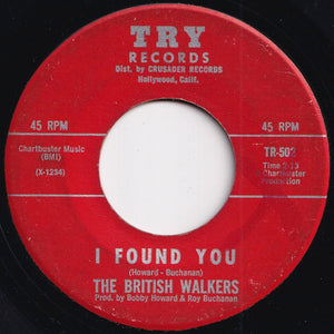 British Walkers - I Found You / Diddley Daddy (7 inch Record / Used)