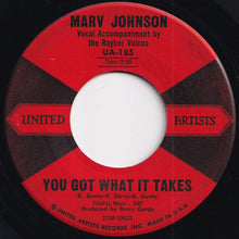 Load image into Gallery viewer, Marv Johnson - You Got What It Takes / Don&#39;t Leave Me (7 inch Record / Used)
