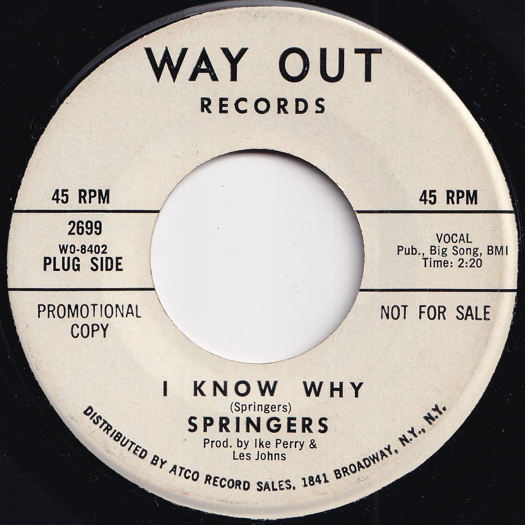 Springers - I Know Why / I Know My Baby Loves Me So (7 inch Record / Used)