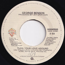 画像をギャラリービューアに読み込む, George Benson - Turn Your Love Around / Nature Boy (7 inch Record / Used)
