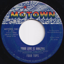 Load image into Gallery viewer, Four Tops - It&#39;s The Same Old Song / Your Love Is Amazing (7 inch Record / Used)

