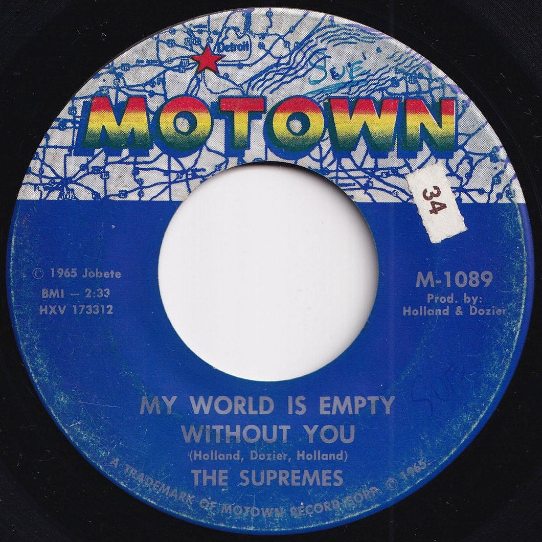 Supremes - My World Is Empty Without You / Everything Is Good About You (7 inch Record / Used)