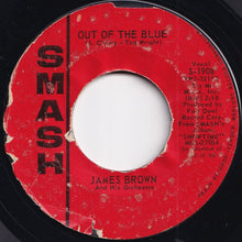 Load image into Gallery viewer, James Brown And His Orchestra - Out Of The Blue / The Things That I Used To Do (7 inch Record / Used)
